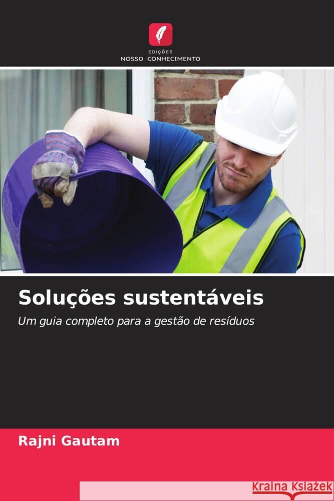 Solu??es sustent?veis Rajni Gautam 9786207320325 Edicoes Nosso Conhecimento - książka