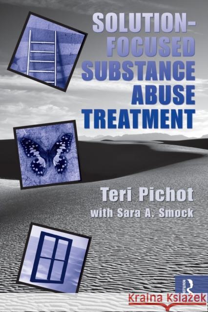 Solution-Focused Substance Abuse Treatment Teri Pichot 9780789037237  - książka