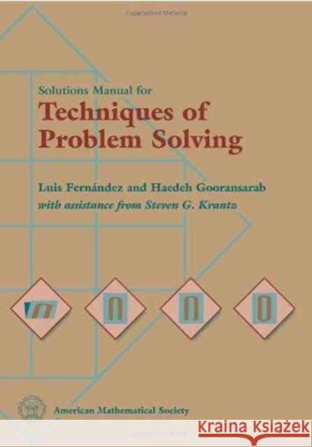 Solution Manual for Techniques of Problem Solving Luis Fernandez 9780821806289 OXFORD HIGHER EDUCATION - książka