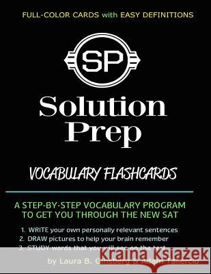 Solution Prep Vocabulary Flashcards: For the SAT & ACT! Adam Taliercio Laura B. Ginsberg 9781535167307 Createspace Independent Publishing Platform - książka