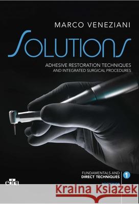 SOLUTIONS - Adhesive restoration techniques restorative and integrated surgical procedures Marco Veneziani 9788821449741 Edra Spa - książka