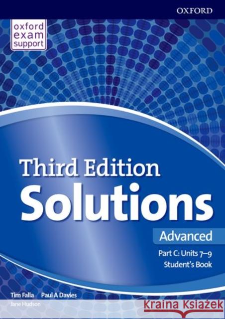 Solutions: Advanced: Student's Book C Units 7-9: Leading the way to success Paul Davies Tim Falla  9780194563987 Oxford University Press - książka