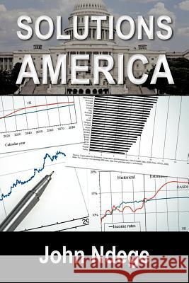 Solutions America John Ndege 9781466919204 Trafford Publishing - książka