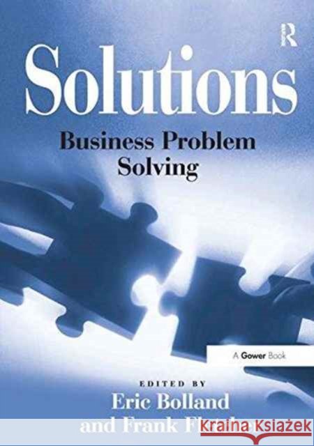 Solutions: Business Problem Solving Frank Fletcher 9781138256880 Taylor and Francis - książka