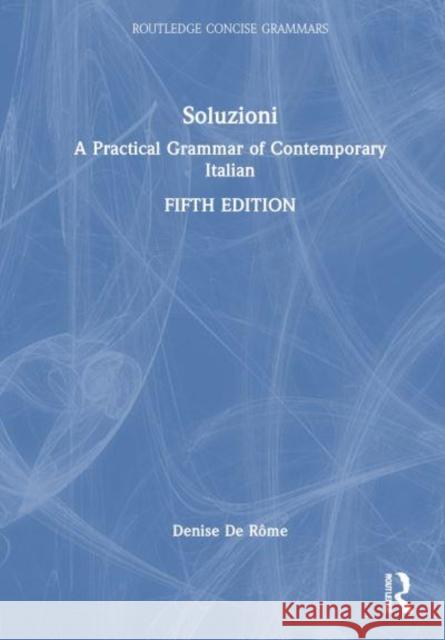 Soluzioni Denise De Rome 9781032899244 Taylor & Francis Ltd - książka