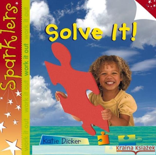 Solve it: Sparklers - Work It Out Katie Dicker 9781909850194 Laburnum Press - książka