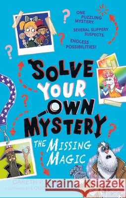 Solve Your Own Mystery: The Missing Magic  9798217143337  - książka