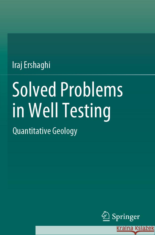 Solved Problems in Well Testing Ershaghi, Iraj 9783031473012 Springer - książka