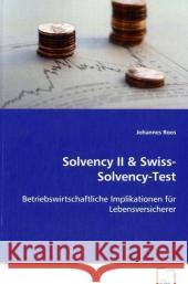 Solvency II : Betriebswirtschaftliche Implikationen für Lebensversicherer Roos, Johannes 9783639082210 VDM Verlag Dr. Müller - książka