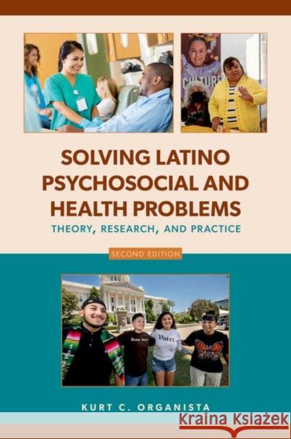 Solving Latino Psychosocial and Health Problems Organista  9780190059637 OUP USA - książka