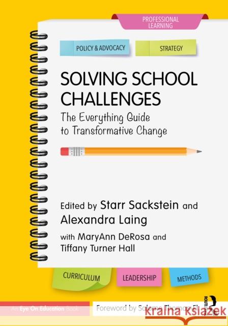 Solving School Challenges: The Everything Guide to Transformative Change  9781032798073 Taylor & Francis Ltd - książka