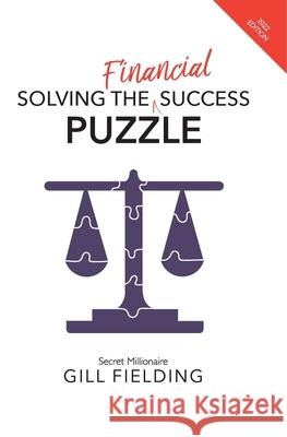 Solving the Financial Success Puzzle Gill Fielding 9781803692456 New Generation Publishing - książka