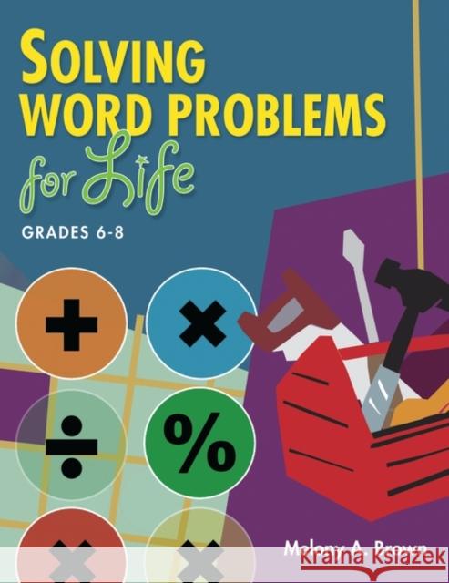 Solving Word Problems for Life, Grades 6-8  9781591589471 Libraries Unlimited - książka