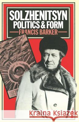 Solzhenitsyn: Politics and Form Barker, F. 9781349031276 Palgrave MacMillan - książka