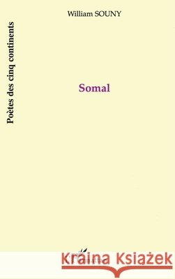Somal William Souny 9782747568920 Editions L'Harmattan - książka