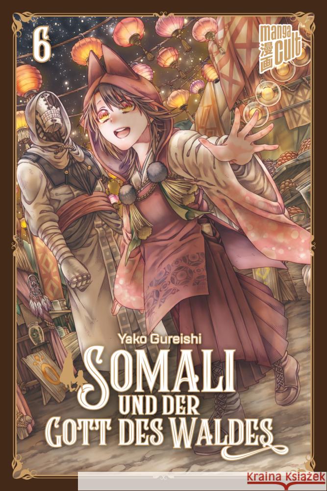 Somali und der Gott des Waldes. Bd.6 Gureishi, Yako 9783964333216 Manga Cult - książka