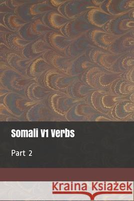 Somali V1 Verbs: Part 2 Bashir 9781096109433 Independently Published - książka
