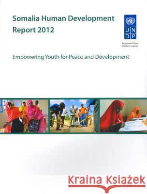 Somalia Human Development Report 2012: Empowering Youth for Peace and Development  United Nations Development Programme 9789211263510  - książka