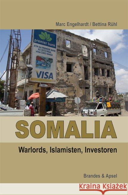 Somalia: Warlords, Islamisten, Investoren Engelhardt, Marc 9783860998922 Brandes & Apsel - książka
