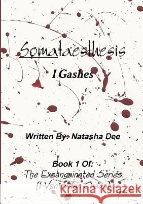 Somataesthesis I Gashes Natasha Dee 9781365912726 Lulu.com - książka