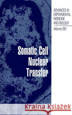 Somatic Cell Nuclear Transfer Peter Sutovsky 9780387377537 Springer Science+Business Media - książka