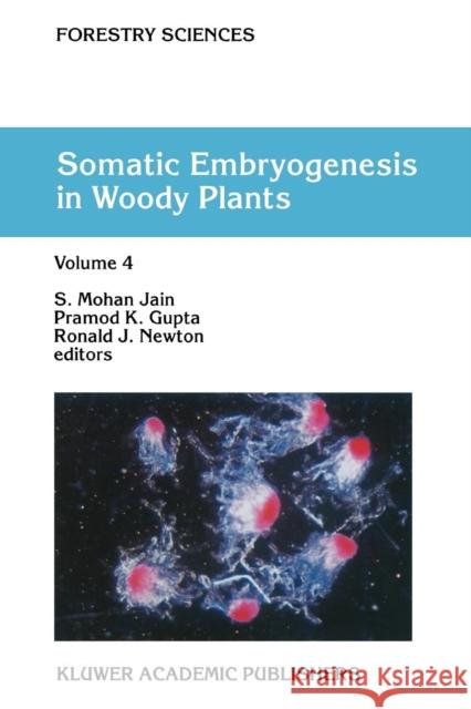 Somatic Embryogenesis in Woody Plants: Volume 4 Jain, S. M. 9789048151295 Not Avail - książka