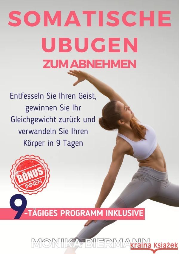 Somatiche Ubugen zum Abnehmen Biermann, Monika 9783818701130 epubli - książka