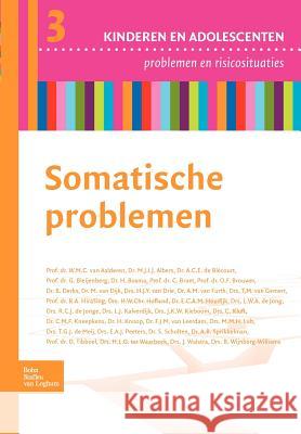 Somatische Problemen W. M. C. Aalderen M. J. I. J. Albers A. C. E. D 9789031374793 Springer - książka