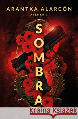 Sombra / The Shadow Arantxa Alarcon 9788425373015 Grijalbo - książka