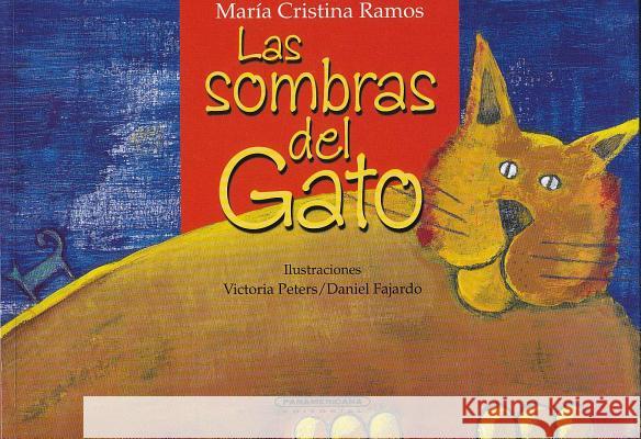 Sombras del Gato = Shadows of the Cat Maria Cristina Ramos 9789583008849 Panamericana Editorial - książka