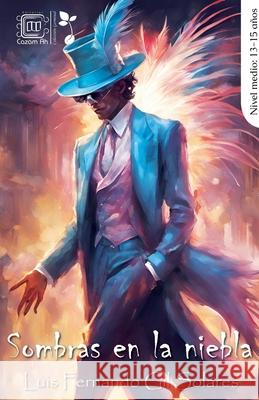 Sombras en la niebla Luis Fernando Gil Solares 9798230639985 Cazamah - książka
