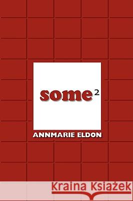 Some 2 Annmarie Eldon 9781409242680 Lulu Press - książka