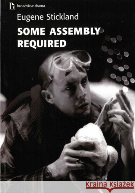 Some Assembly Required  9781551114996 BROADVIEW PRESS LTD - książka