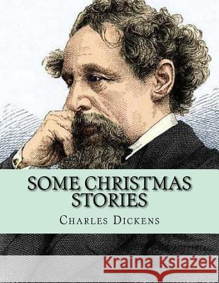 Some Christmas Stories Charles Dickens Jhon L 9781530757879 Createspace Independent Publishing Platform - książka