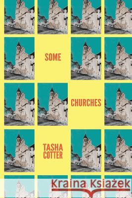 Some Churches Tasha Cotter 9781945603518 Gold Wake Press Collective - książka
