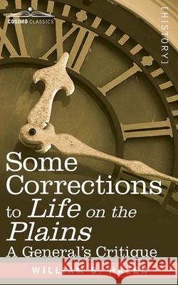 Some Corrections of Life on the Plains: A General's Critique William Babcock Hazen 9781646790203 Cosimo Classics - książka