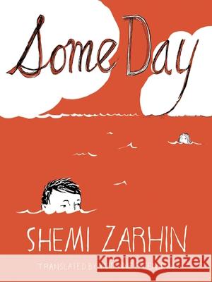 Some Day Shemi Zarhin Yardenne Greenspan 9781939931054 New Vessel Press - książka