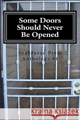 Some Doors Should Never Be Opened Christopher Paul 9781530155507 Createspace Independent Publishing Platform - książka