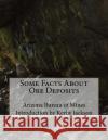 Some Facts About Ore Deposits Jackson, Kerby 9781533457561 Createspace Independent Publishing Platform