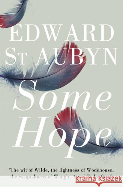 Some Hope Edward St Aubyn 9781447202967 Pan Macmillan - książka