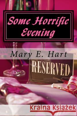 Some Horrific Evening Mary E. Hart 9781547132959 Createspace Independent Publishing Platform - książka