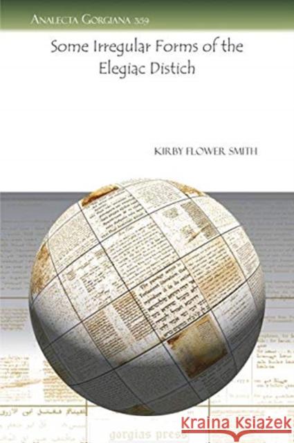 Some Irregular Forms of the Elegiac Distich Kirby Flower Smith 9781607246220 Gorgias Press - książka