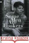 Some Men Are Lookers: A Continuation of the Buddies Cycle Mordden, Ethan 9780312193362 Stonewall Inn Editions