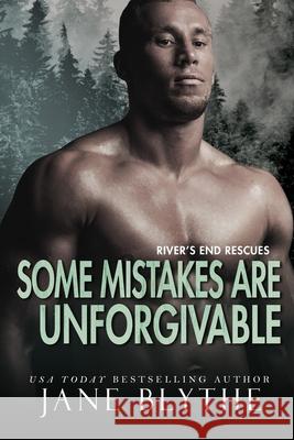 Some Mistakes Are Unforgivable Jane Blythe 9780645279641 Bear Spots Publications - książka