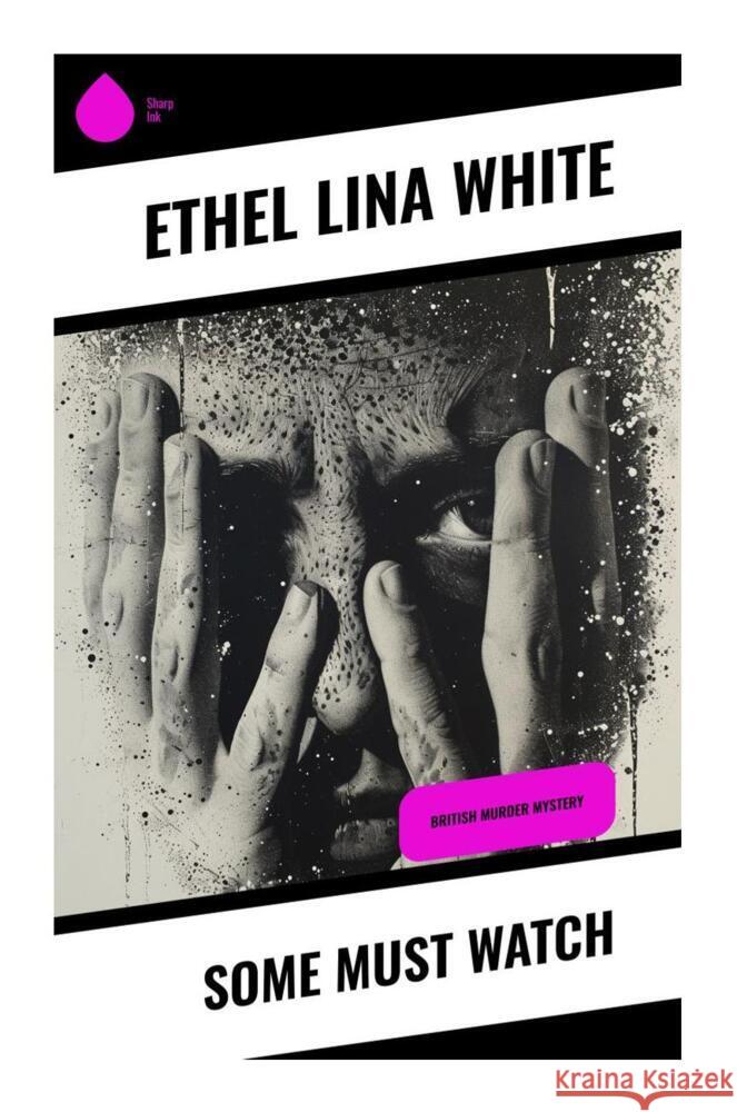 Some Must Watch White, Ethel Lina 9788028335663 Sharp Ink - książka