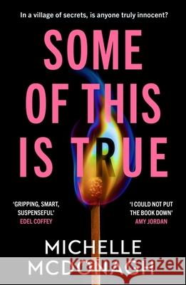 Some of This Is True Michelle McDonagh 9781399737906 Hachette Books Ireland - książka