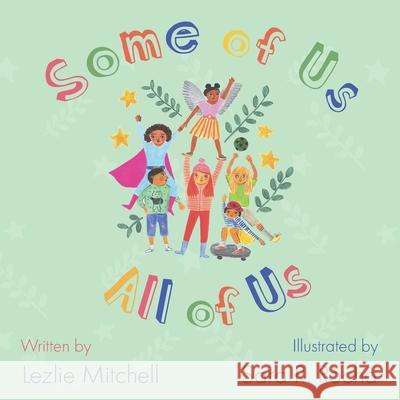 Some of Us, All of Us Sara R. Rocha Lezlie Mitchell 9780578672144 Lezlie Mitchell - książka