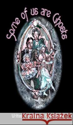 Some of Us Are Ghosts Sandra Russell 9798987045114 Monday Creek Publishing - książka
