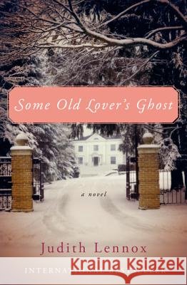 Some Old Lover's Ghost Judith Lennox 9780688172190 William Morrow & Company - książka