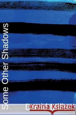 Some Other Shadows David Miller 9781912211920 Knives Forks and Spoons - książka